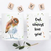 Owl Mug, Owl Always Love You Mug, Anniversary Gift for him or her