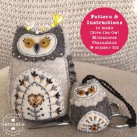 Olive the Owl miniatures - Pattern and Instructions to make Embroidered Felt pincushion & scisso