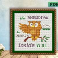 Owl Cross Stitch Pattern, Wisdom Quote, DIY Needlework (PDF Pattern)
