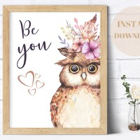 Woodlands Nursery Art Decor, "Be You" PRINTABLE Owl Art, Positive Quote Art Print for Nurs