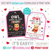 Editable Owl Valentine's Gift Tag, Valentine's Day Gift Tag, Owl Always Be Your Friend, Vale