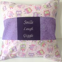 Child's Cushion Cover in Owl Print, Embroidered Smile, Laugh, Giggle, has Envelope Back for easy