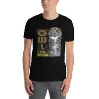 Owl Is My Spirit Animal, Owl Shirt, Owl T- shirt, Owl Tee, Cute Owl Shirt, Owl Lover Shirt, Owl Love