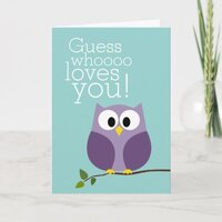 Mothers Day - Cute Owl Guess Who Loves You purple Card