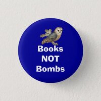 Books Not Bombs Scottish Independence Owl Badge Pinback Button