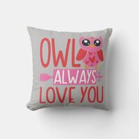 Owl Always Love You Throw Pillow