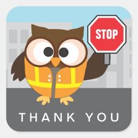 School Owl Crossing Guard Thank You Square Sticker