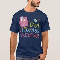 Colorful Owl Always Love Jesus Youth Christian  T-Shirt