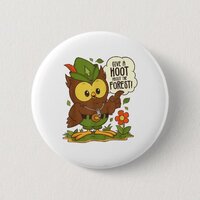Woodsy Owl Give A Hoot About The Forest Arbor Day  Button