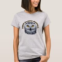 Snowy Owl Fierce Majestic Beautiful T-Shirt