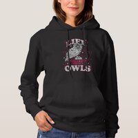 Life Is Better With An Owl Funny Owl Lover Hoodie