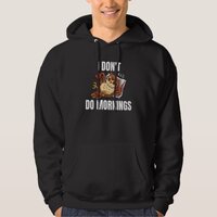 I Don't Do Mornings Sleeping Lazy Owl Drinking Cof Hoodie