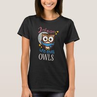 Owl Cute Owl Owl just a Girl who loves owls T-Shirt