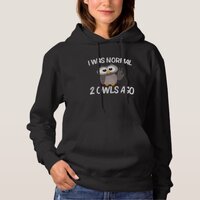 Owl For Men Women Boys Girls Nocturnal Bird Owl Hoodie