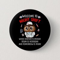 Owl Night Shift Funny Nurse Nursing Rn Lpn Cna For Button