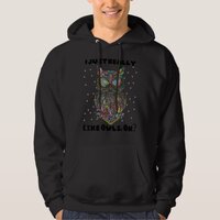 Funny Owl Design, I just really like owls for men Hoodie